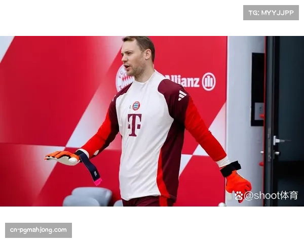 诺伊尔伤愈归队在即，拜仁门将位置稳定性将获提升