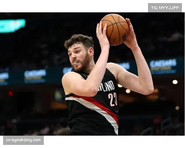 克林根21分15篮板7封盖 开拓者新秀护框能力出众